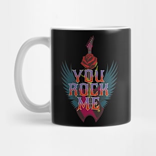 You Rock Me Mug